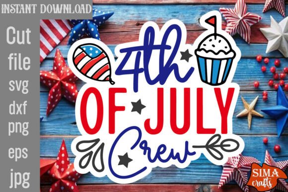 4th of July Crew SVG Cut File: Graphics and Crafts