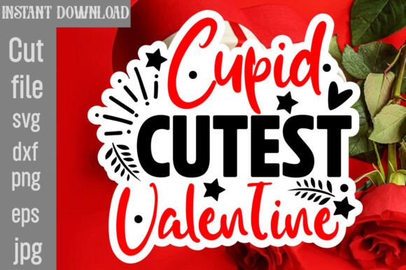 Cupid Cutest Valentine SVG for Crafts