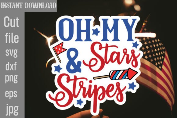 Oh My Stars Stripes SVG Cut File: Graphics & Crafts