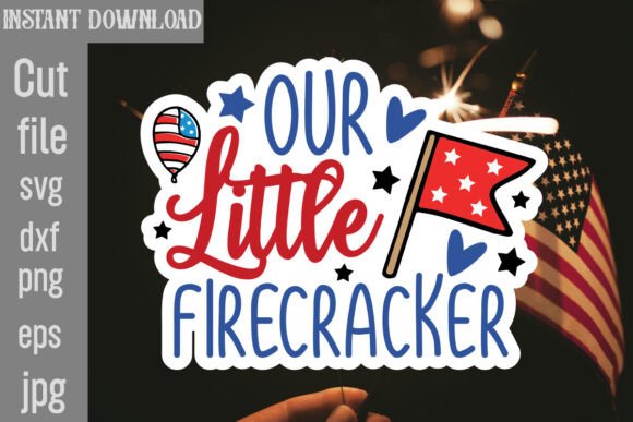 Our Little Firecracker SVG Cut File: Graphics & Crafts