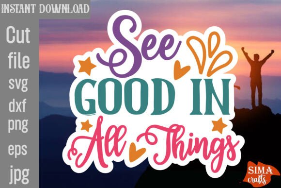 See Good in All Things SVG Cut File