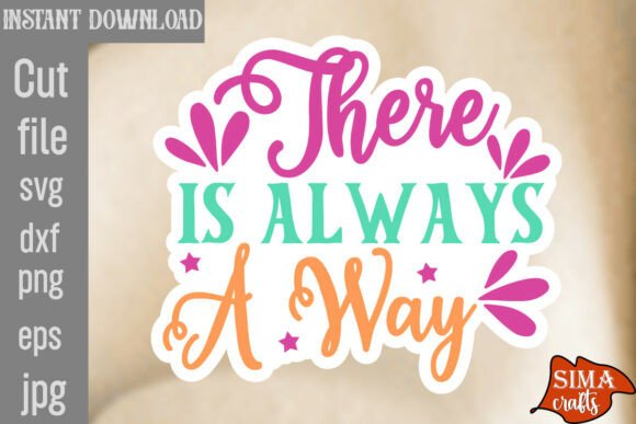 There is Always a Way SVG Cut File