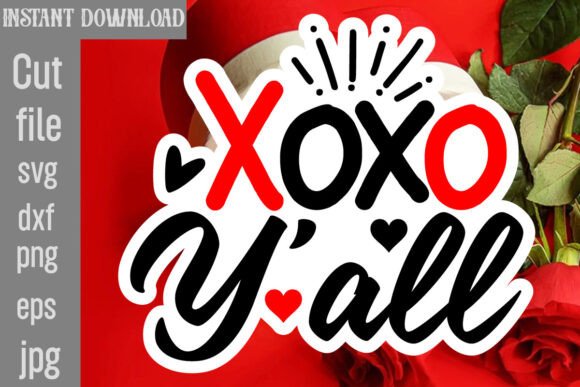 Xoxo Y All SVG Cut File: Graphics & Crafts